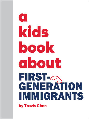 cover image of A Kids Book About First Generation Immigrants